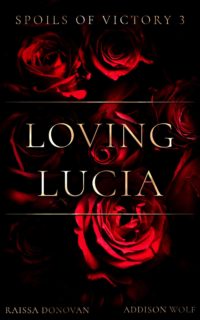 Loving Lucia Paperback (Flower Covers)