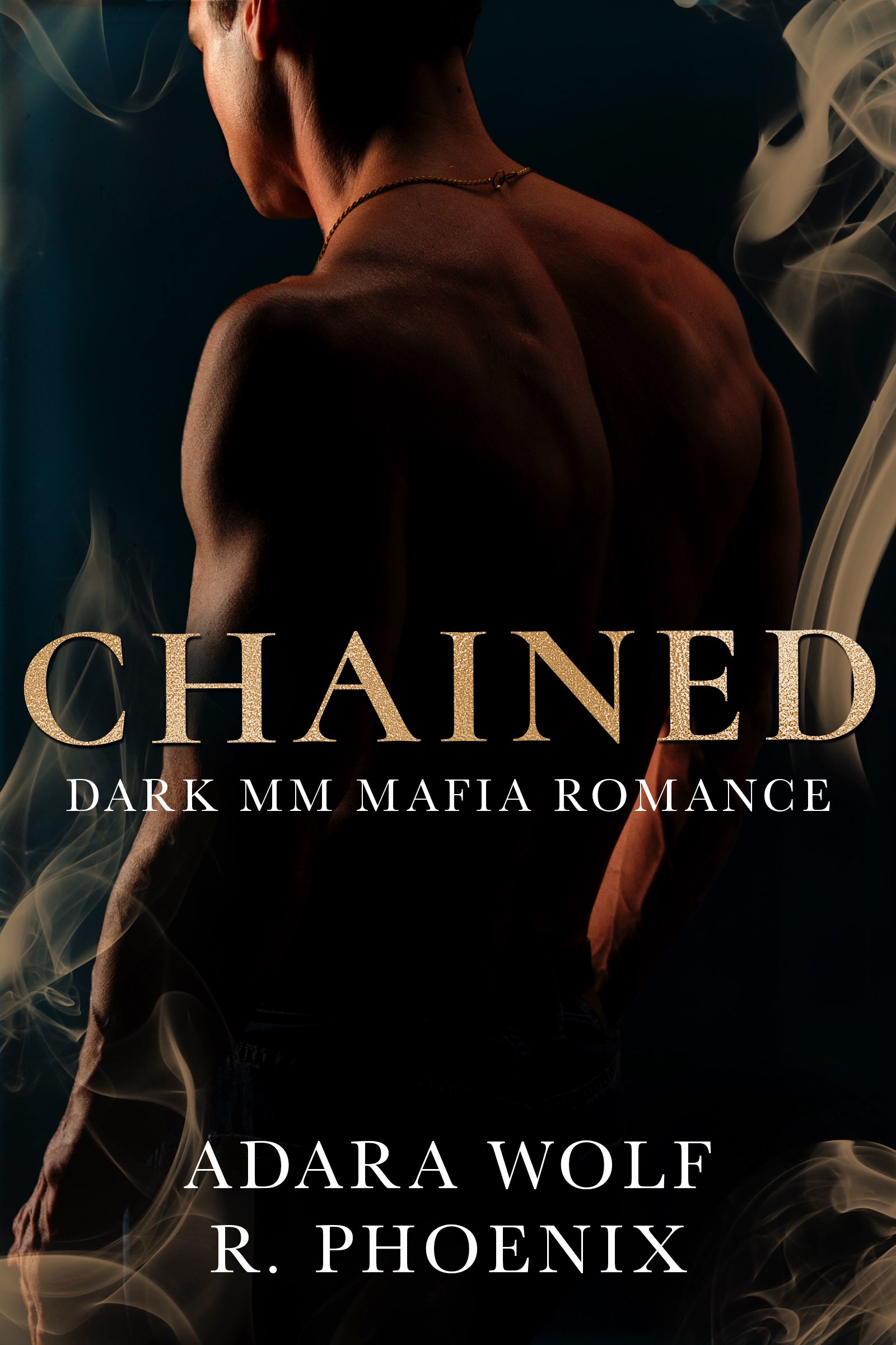 book cover of Chained by Adara Wolf & R. Phoenix, a dark MM mafia romance