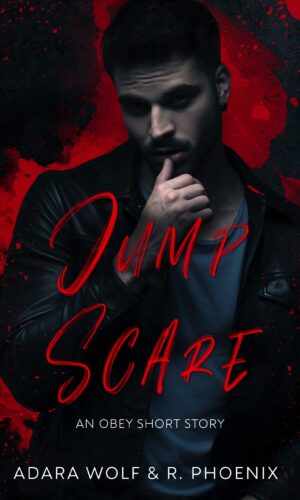 book cover of Jump Scare by Adara Wolf & R. Phoenix, an Obey Short Story